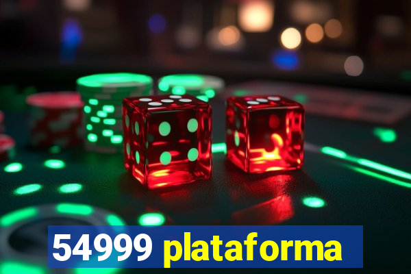 54999 plataforma